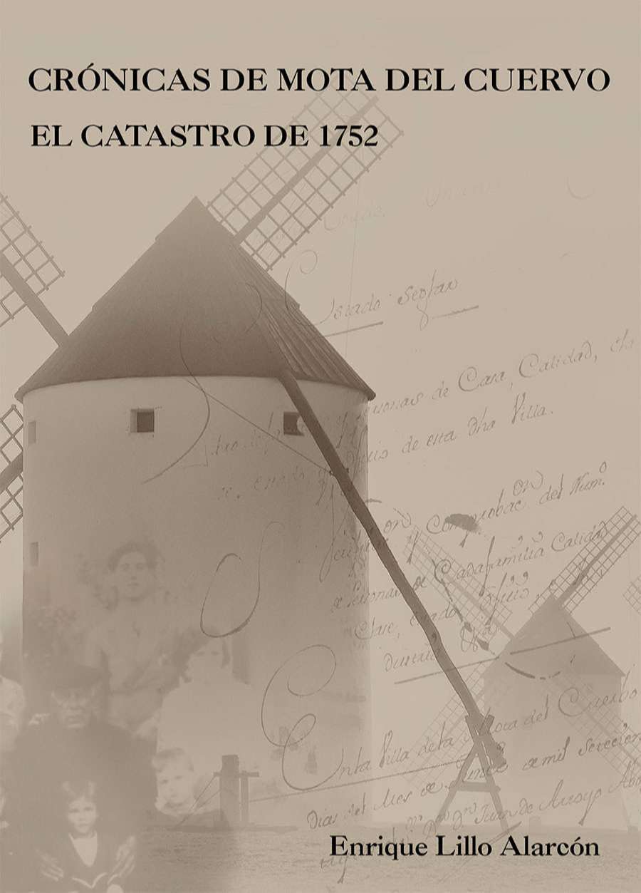 Crónicas de Mota del Cuervo. El Catastro de 1752