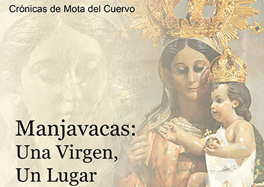 CH-9. Manjavacas: Una Virgen, Un Lugar