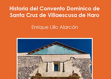 Historia del Convento Dominico de Santa Cruz de Villaescusa de Haro