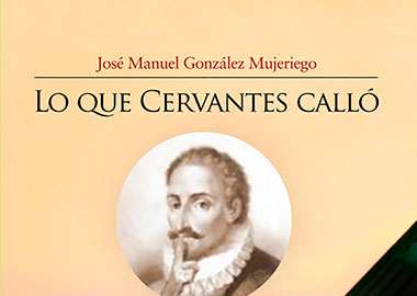 Lo que Cervantes calló