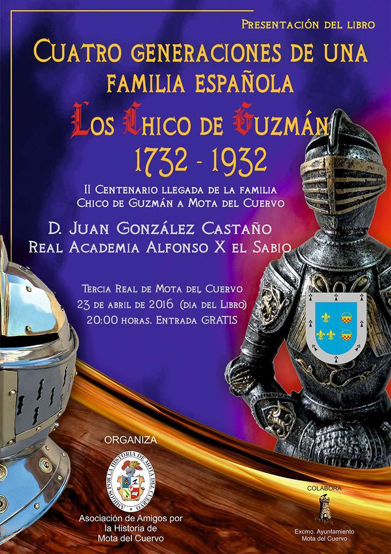 Presentación Libro: Los Chico de Guzmán 1736-1932