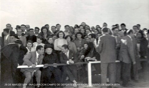 Inauguración del Campo de Deportes San Isidro en el Barrio de Santa Rita el 29 de marzo de 1954.