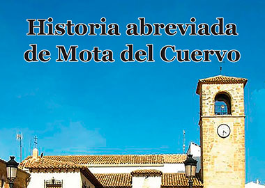 Historia abreviada de Mota del Cuervo
