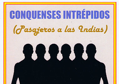 Conquenses Intrépidos. Pasajeros a las Indias