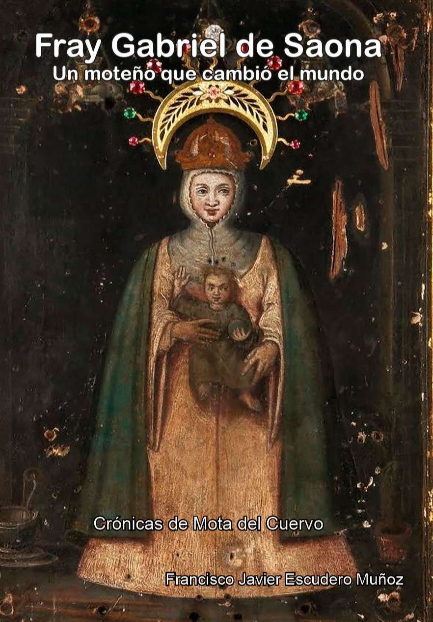 Crónicas de Mota del Cuervo. Fray Gabriel de Saona