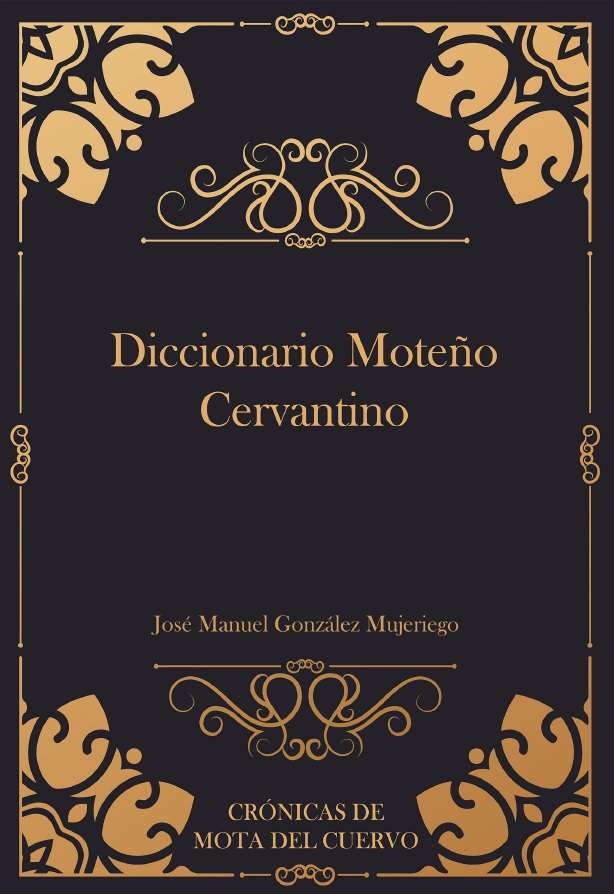Diccionario Moteño Cervantino