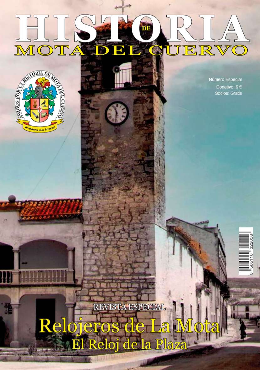 Solicita ya la Revista Especial: Relojeros de La Mota