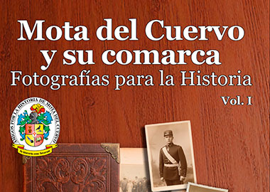 Revista Mota del Cuervo y su Entorno. Fotografías para la Historia (I)