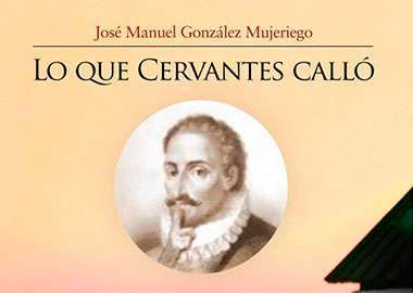 Lo que Cervantes calló