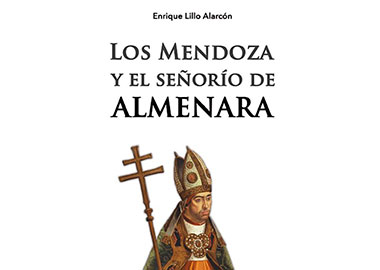 Revista Los Mendoza y el Señorío de Almenara